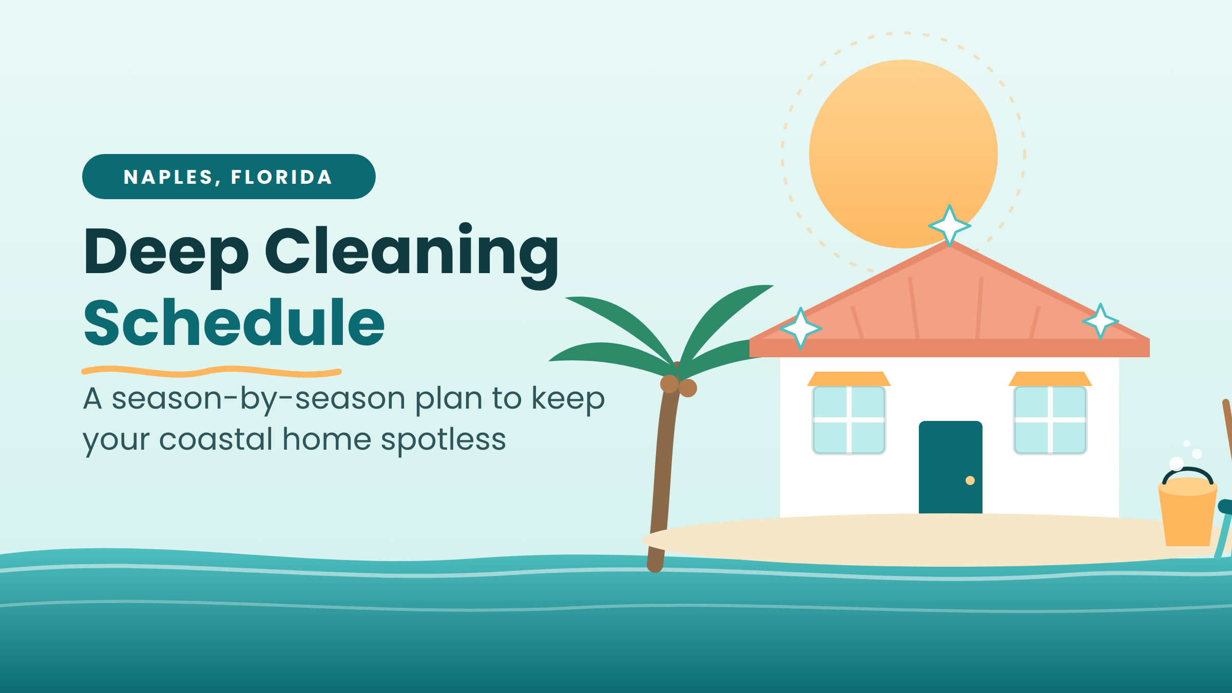 How Often Should You Deep Clean Your Home in Naples, FL?